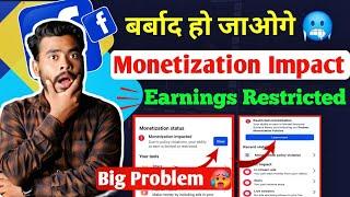 सावधान ️ Facebook Monetization Impacted  facebook earnings restricted  restricted monetization