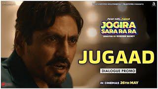 Jogira Sara Ra Ra Dialogue Promo - Jugaad  Nawazuddin Siddiqui Neha Sharma  Kushan Nandy