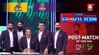 The Pavilion  Peshawar Zalmi vs Quetta Gladiators Post-Match Expert Analysis  8 Mar 2024  PSL9