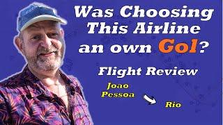 Flight Review - Joao Pessoa to Rio de Janeiro on Gol Airlines in Premium