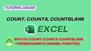 Mengenal fungsi COUNT COUNTA COUNTBLANK di Excel