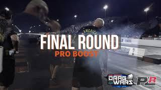 2021 PDRA Proline Racing Drag Warz Pro Boost Semi Final and Final Round