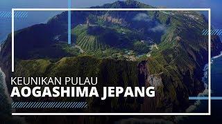 Keunikan Pulau Aogashima Jepang Warganya Tinggal di Dalam Kawah Gunung Berapi