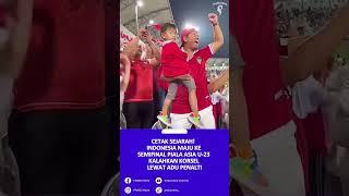 Cetak Sejarah Indonesia Maju ke Semifinal Piala Asia U-23 Kalahkan Korsel Lewat Adu Penalti