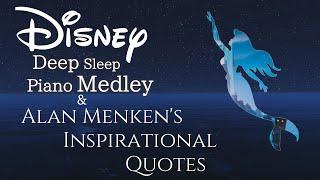 Disney Piano Medley with Soft Wave Sounds and Alan Menkens Inspirational QuotesNo Mid-Roll Ads