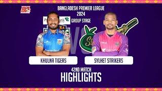 Khulna Tigers vs Sylhet Strikers  Highlights  42nd Match  Season 10  BPL 2024