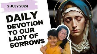 7 Sorrows of Mary Devotion - 2 July 2024 - Tue