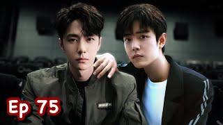 Special Wang Yibo Xiao Zhan Sweet Moment TikTok China Ep75