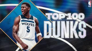 The Top 100 Dunks of the 2023-24 NBA Season