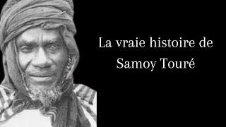 La vraie histoire de Samory Touré