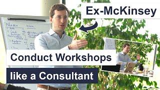 Tips for Workshops - Former Strategy Consultant conducts Workshop