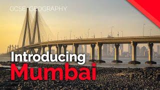 Introducing Mumbai Mumbai Case Study Part 14  AQA GCSE 9-1 Geography