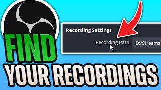 How to Find Your OBS Recordings Video Save LocationRecording Path