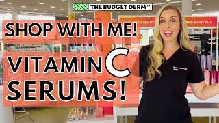 Shop with me for the BEST Vitamin C Serums  The Budget Dermatologist