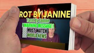 Tarot By Janine    WARNING MESSAGE    MUST WATCH   WORLD NEWS Part 1