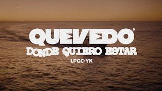 DONDE QUIERO ESTAR - Quevedo  Full Album