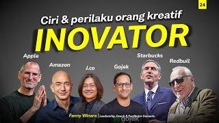 MINDSET & CIRI ORANG KREATIF  INNOVATOR  SIFAT DAN PERILAKU INOVATOR  TIPS CARA MENJADI INNOVATOR