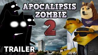 TRAILER APOCALIPSIS ZOMBIE CHEEMS 2  Historia con cheems y doge