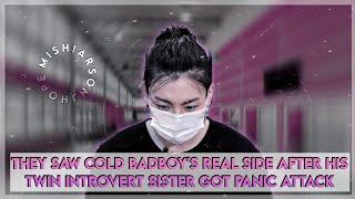 THEY SAW COLD BADBOYS REAL SIDE AFTER HIS TWIN INTROVERT SISTER GOT PANIC ATTACKJ.JK FF #jungkook