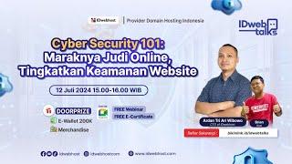 IDwebTalks Cybersecurity Maraknya Judi Online Tingkatkan Keamanan Website