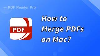 How to Merge PDFs on Mac?