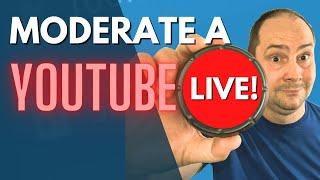 How To Moderate A YouTube Live Stream - Live Demo