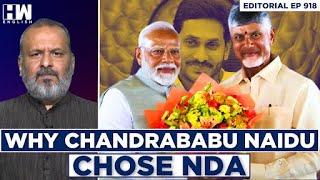 Editorial With Sujit Nair  Why Chandrababu Naidu Chose NDA  Jagan Mohan Reddy  TDP