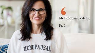 Mel Robbins Podcast 2 Estrogen Decline and Its Effect on Your Body