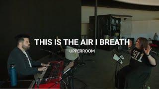 This Is The Air I Breath - UPPERROOM Prayer Set