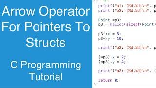 Arrow Operator For Pointers To Structs  C Programming Tutorial