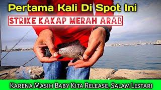 Pertamakali di Spot ini ‼️ Strike Kakap Merah Dari Madiun Ke Arab kok Cuman Mancing