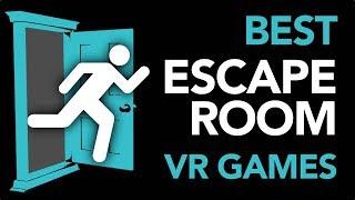 The Best Escape Room VR Games