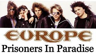 Prisoners In Paradise - Europe Remastered