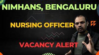 NIMHANS  Nursing Officer  #nimhans #nursingofficer