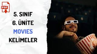 5. SINIF İNGİLİZCE 6. ÜNİTE MOVIES KELİMELER - QUIZ + PDF