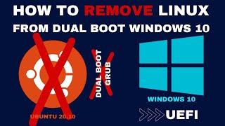 How to Remove Ubuntu from Dualboot windows 10  UEFI  Step By Step 2021