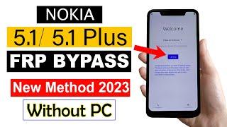 Nokia 5.15.1 Plus FRP BYPASS   NEW TRICK 2023 Without Computer  100% Work