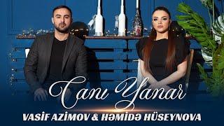 Hemide Huseynova & Vasif Azimov - Canı Yanar 2023  Yeni Klip 