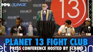 Planet 13 in Las Vegas Kicks Off Its First Ever Fight Club Press Conference Hosted By Schmo