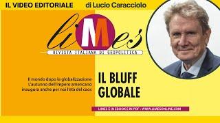Il bluff globale il video editoriale di Lucio Caracciolo