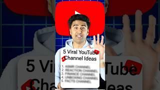 5 VIRAL YouTube Channel IDEAS 2024 #shorts #viralshorts