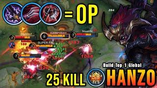 25 Kills Hanzo New OP Build Insane LifeSteal AUTOWIN - Build Top 1 Global Hanzo  MLBB