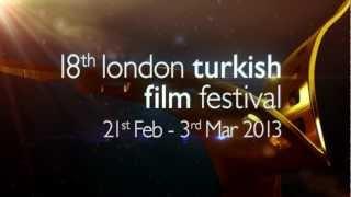 18th London Turkish Film Festival Official Trailer