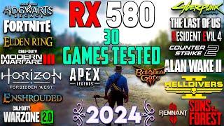 AMD RX 580 in 2024 Top 30 Latest Games Performance Tested