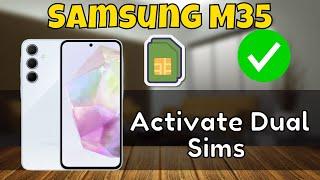 Dual Sim Card Settings  How to Activate Dual Sims Samsung Galaxy M35 {SM-M356B}