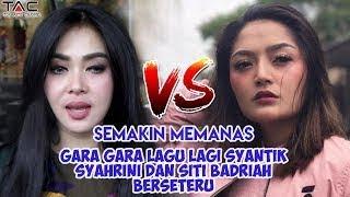 Semakin Memanas Berseteru Gara gara Lagu Lagi Syantik Siti Badriah Akhirnya Minta Maaf