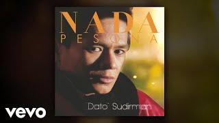 Dato Sudirman - Terasing Audio