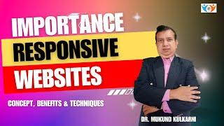 Importance of Responsive Website  Why Responsive Websites?  Concept and benefits of website