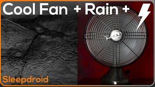 ► Fan and Rain Sounds for Sleeping with Thunder  10 hours of Vintage Rain and Fan Noise  Sleep