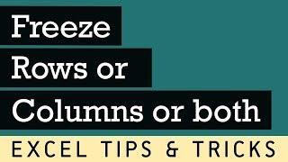 Freeze Any number of Rows or Columns or both in Excel
